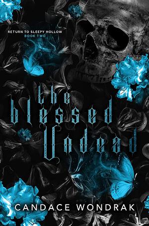 The Blessed Undead by Candace Wondrak
