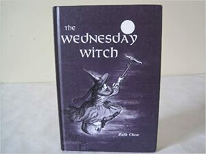 The Wednesday Witch by Ruth Chew