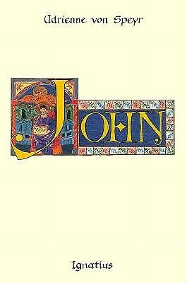 The Word Becomes Flesh: Meditations on John 1-5 by Adrienne Von Speyr, Adrienne Von Speyr