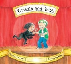 Gracie and Josh by Serena Geddes, Susanne Gervay