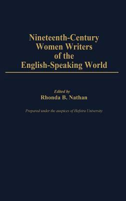 Nineteenth-Century Women Writers of the English-Speaking World by Unknown