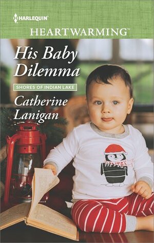 His Baby Dilemma by Catherine Lanigan