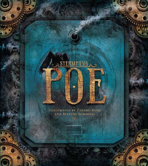 Steampunk: Poe by Edgar Allan Poe