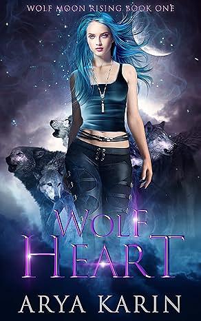 Wolf Heart by Arya Karin