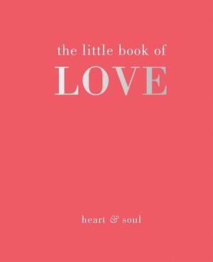 The Little Book of Love: HeartSoul by Tiddy Rowan