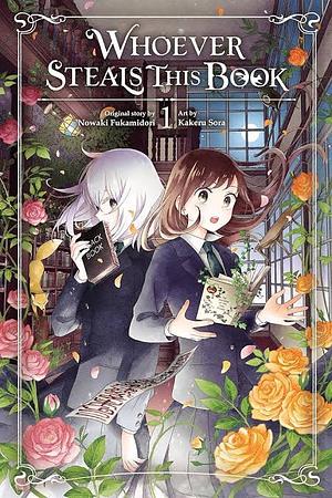 Whoever Steals This Book, Vol. 1 by Nowaki Fukamidori, Kakeru Sora