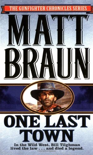 One Last Town by Matt Braun