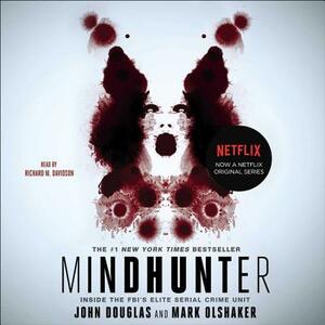 Mindhunter by John E. Douglas, Mark Olshaker