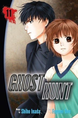 Ghost Hunt, Volume 11 by Fuyumi Ono, Shiho Inada