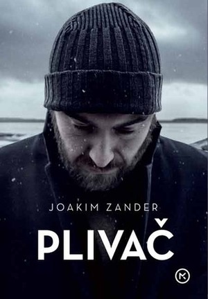 Plivač by Joakim Zander