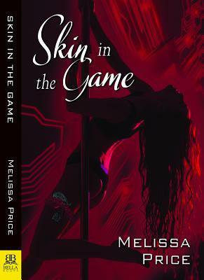Skin in the Game by Melissa Price