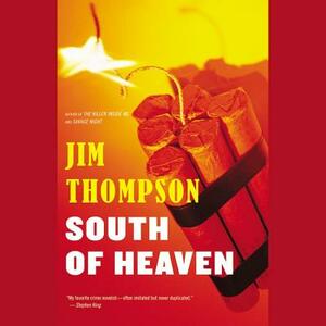 South of Heaven by Jim Thompson