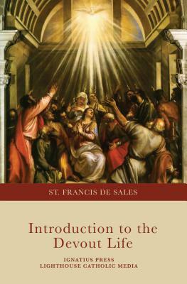 Introduction to the Devout Life by St Francis De Sales