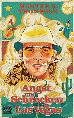 Angst und Schrecken in Las Vegas : eine Wilde Reise in das Herz des Amerikanischen Traumes by Hunter S. Thompson