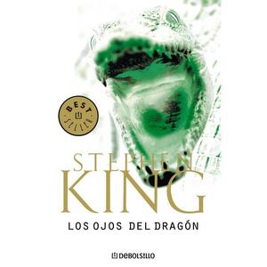 Los ojos del dragón by Stephen King