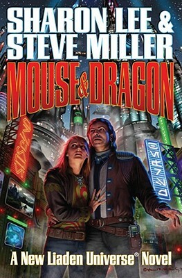 Mouse and Dragon by Sharon Lee, Steve Miller