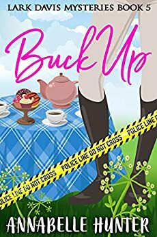 Buck Up by Annabelle Hunter
