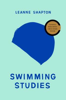 Swimming Studies by Leanne Shapton