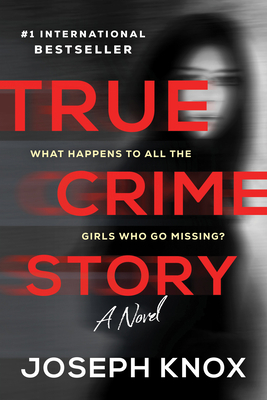 True Crime Story by Joseph Knox