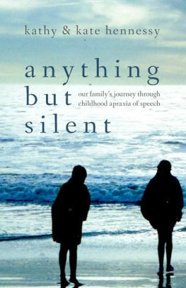 Anything But Silent by Kathy Hennessy