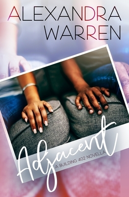 Adjacent by Alexandra Warren