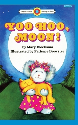 Yoo Hoo, Moon!: Level 1 by Mary Blocksma