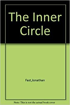 The Inner Circle by Jonathan Fast