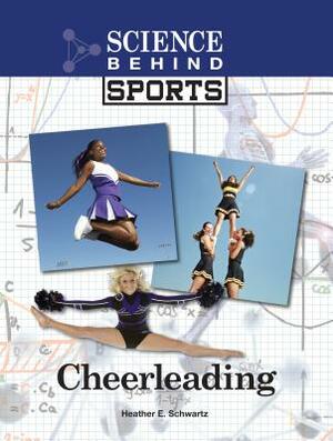 Cheerleading by Heather E. Schwartz