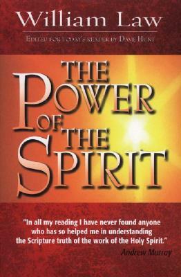 The Power of the Spirit by William Law