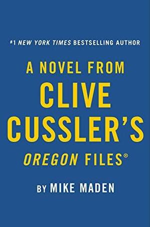 Clive Cussler's Hellburner by Mike Maden