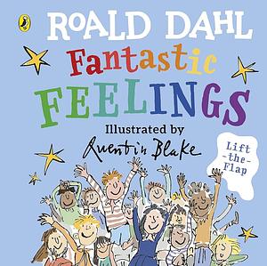 Fantastic Feelings by Roald Dahl