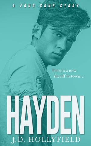 Hayden by J.D. Hollyfield