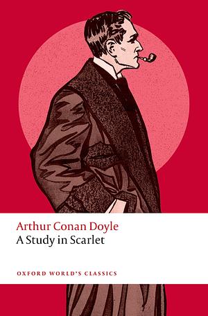 A Study in Scarlet by Arthur Conan Doyle