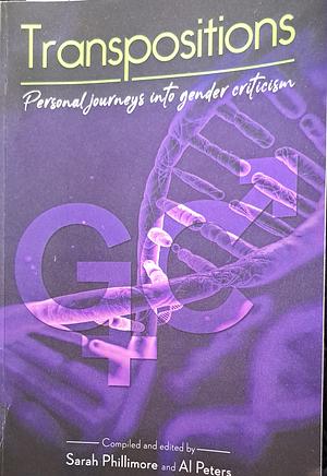 Transpositions: Personal journeys into gender criticism by Sarah Phillimore