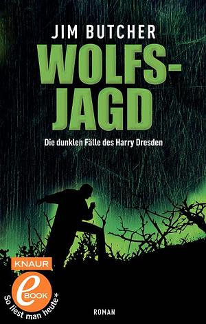 Wolfsjagd by Jim Butcher