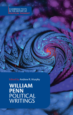 William Penn: Political Writings by 