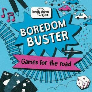 Boredom Buster by Lonely Planet Kids