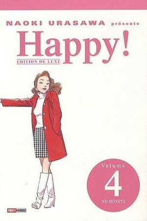 Naoki Urasawa présente: Happy!, Volume 4: No Money!! by Arnaud Takahashi, Naoki Urasawa
