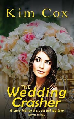 The Wedding Crasher by Kim Cox