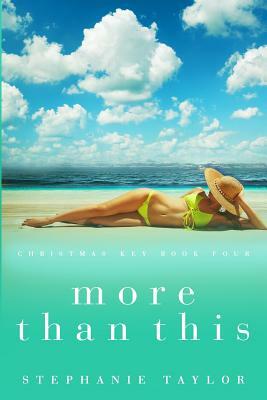 More Than This by Stephanie Taylor