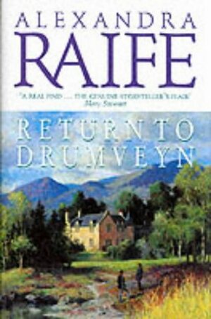 Return to Drumveyn by Alexandra Raife