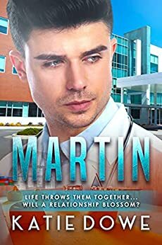 Martin: BWWM, BBW, Doctor, Plus Size, Medical, Billionaire Romance by Katie Dowe, BWWM Club