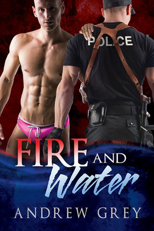 Fire and Water by Andrew Grey