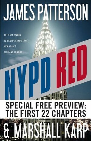 NYPD Red - Free Preview - The First 22 Chapters by Marshall Karp, James Patterson