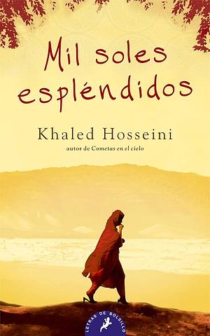 Mil soles espléndidos by Khaled Hosseini