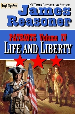 Life and Liberty by James Reasoner