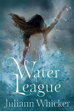 Water League: Of Monsters by Juliann Whicker