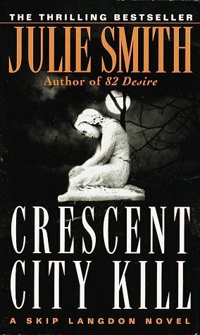 Crescent City Kill by Julie Smith
