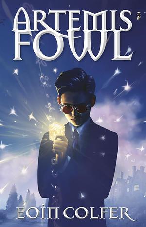 Artemis Fowl by Eoin Colfer