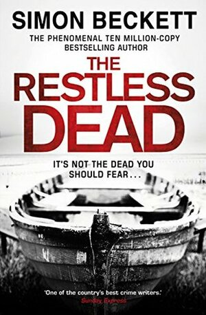 The Restless Dead by Simon Beckett